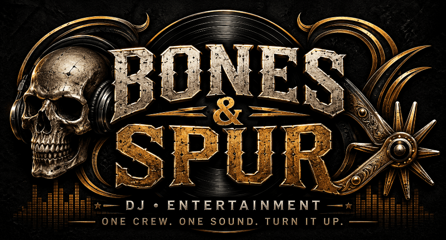 Bones & Spur — DJ Entertainment